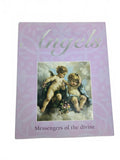 Angels: Messengers of the Divine