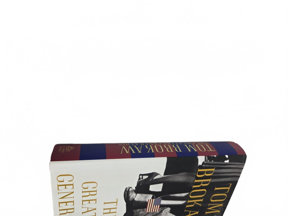 Tom Brokaw The Greatest Generation
