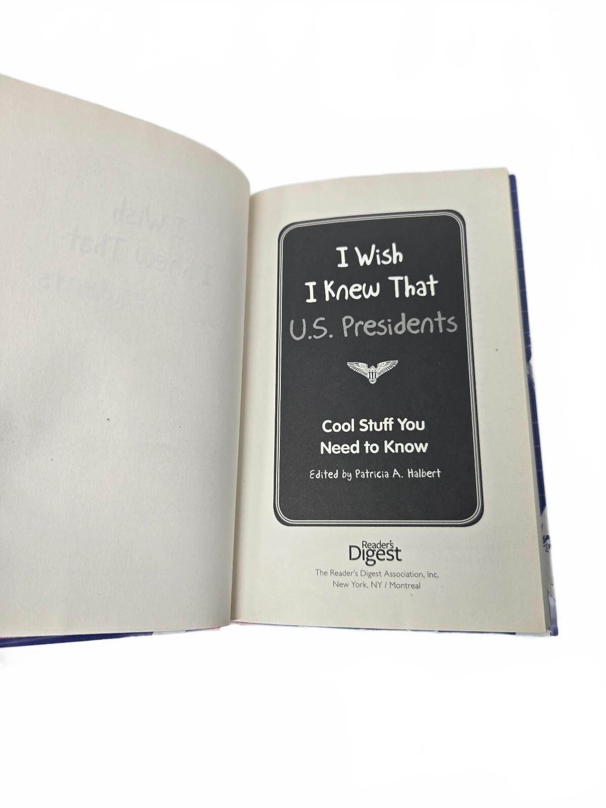 I Wish I Knew That U.S. Presidents: Cool Stuff You Need to Know - Hardcover,