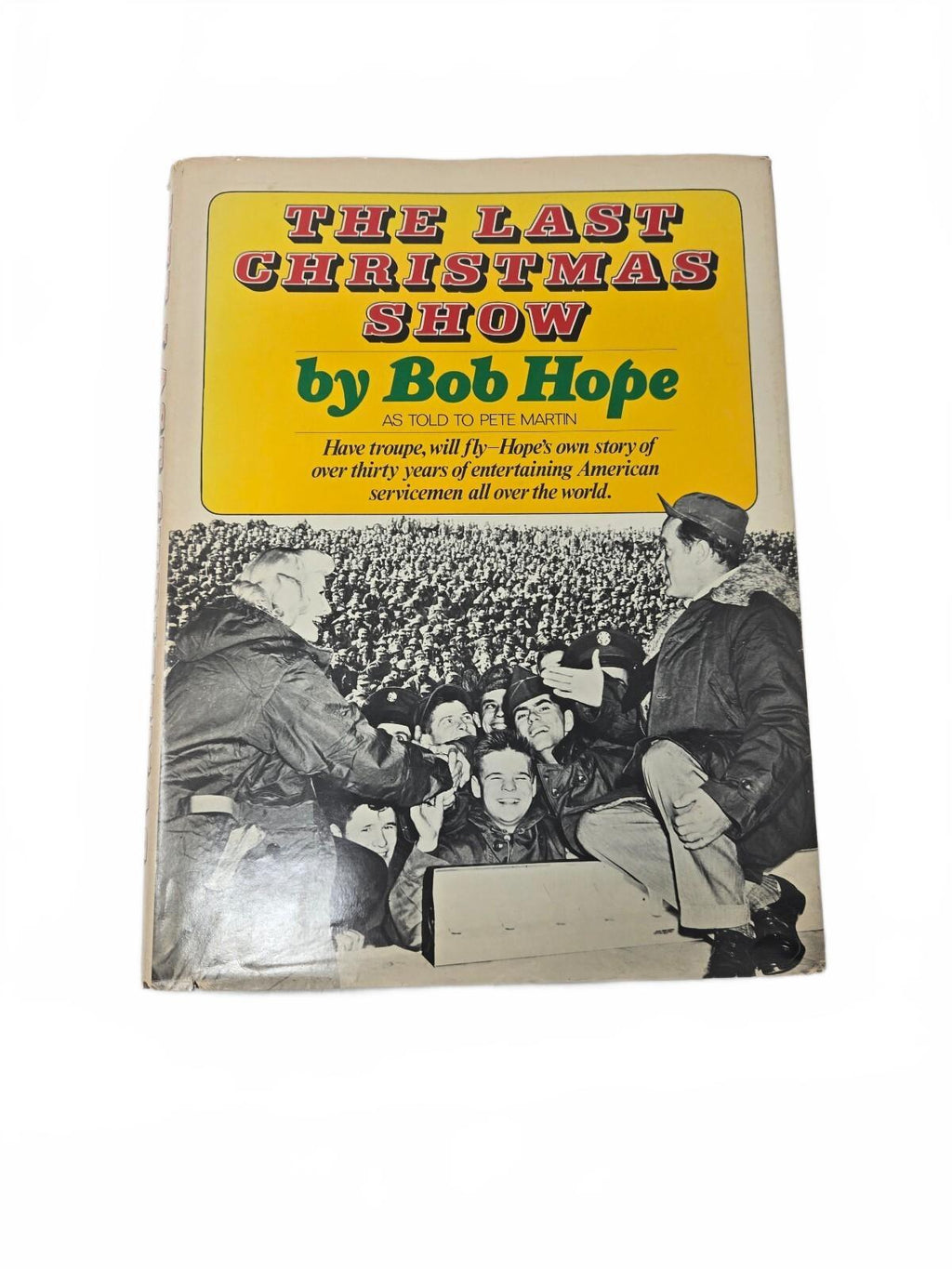 The Last Christmas Show by Bob Hope - Vintage Hardcover Memoir, Doubleday, 1970s