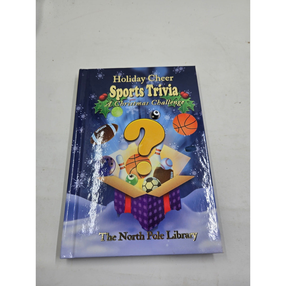Holiday Cheer Sports Trivia: A Christmas Challenge (The North Pole Library)