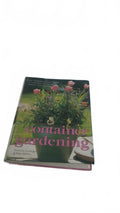Container Gardening Book by Stephanie Donaldson & Pierre Miller