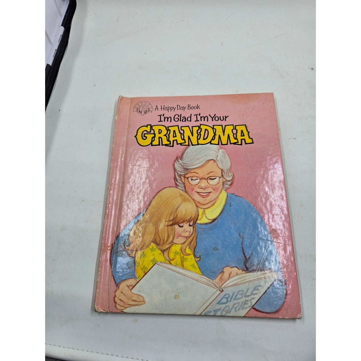 I'm Glad I'm Your Grandma  written by Bill and Kathy Horlacher