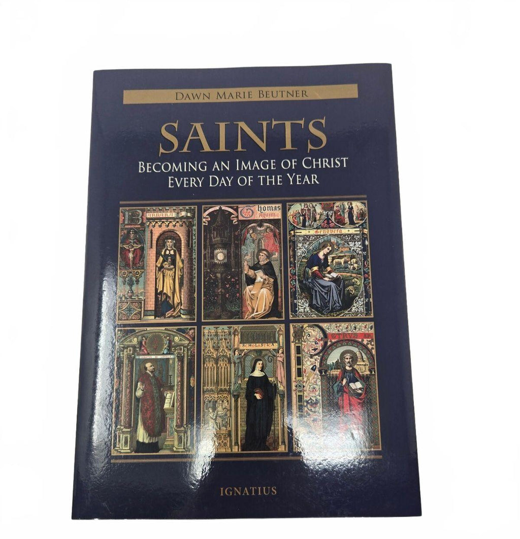 Saints Becoming an Image of Christ Every Day of the Year