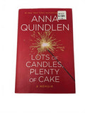 Lots of Candles Plenty of Cake by Anna Quindlen