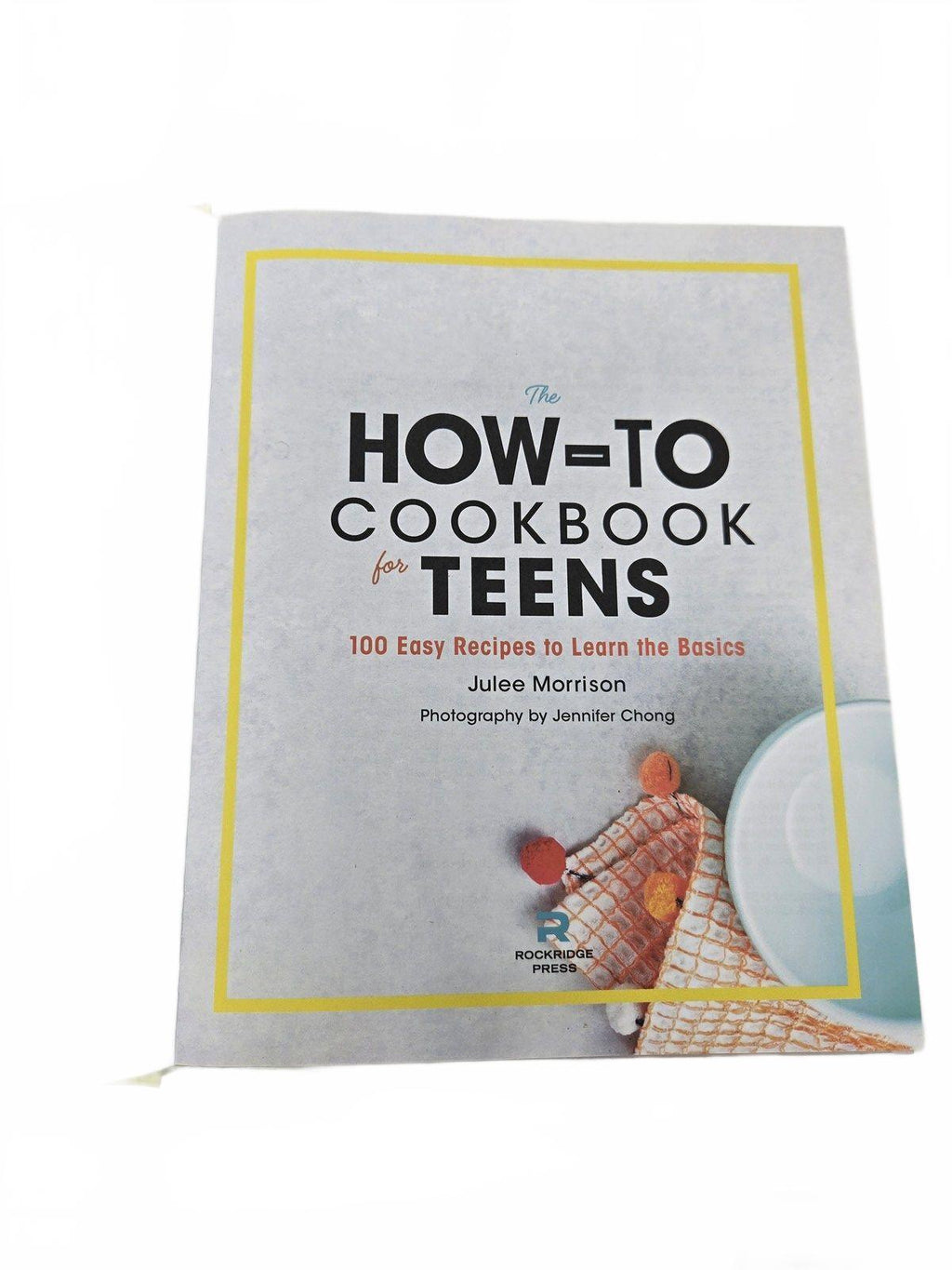 How-To Cookbook for Teens